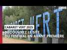 Présentation du site du Cabaret vert 2025