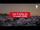 VIDEO. Les 5 infos du 14 août 2025