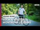 50 kilomètres à vélo autour de Reims : on a relevé le défi !
