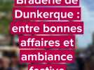Braderie de Dunkerque : entre bonnes affaires et bonne ambiance