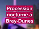 Bray-Dunes : procession nocturne à la veille du 15 août