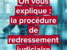 On vous explique la procédure de redressement judiciaire