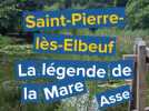 Saint-Pierre-lès-Elbeuf. La légende de la Mare Asse