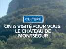 On a visité pour vous le château de Montségur