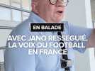En balade avec Jano Resseguié