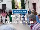 Sardane géante à Pézilla