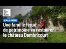 Hallines : une famille férue de patrimoine va restaurer le château Dambricourt