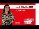 La Minute de l'info du Journal des Flandres du jeudi 31 juillet