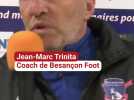 Jean-Marc Trinita (Besançon Foot) : 