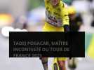 Tadej Pogacar, maître incontesté du Tour de France 2025