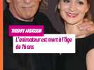 Thierry Ardisson est mort à l'âge de 76 ans