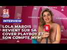 Lola Marois revient sur sa couverture de Playboy et son compte MYM