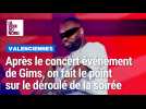 On fait le point après le concert de Gims à Valenciennes