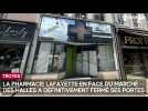 La pharmacie Lafayette, en face du Marché des Halles à Troyes, ferme définitivement