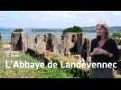 Découvrez l'ancienne Abbaye de Landévennec et le centre de Breizh Odyssée