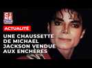Une chaussette de Michael Jackson vendue 6200 euros aux enchères