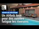Un Airbnb loué pour des soirées fatigue les riverains