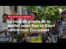 Tour de France femmes. Le coup de gueule de la maillot jaune Kim Le Court contre deux Françaises