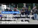 Les trottinettes électriques font l'objet de nombreux contrôles par la police nationale à Lille