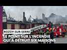 Six maisons détruites lors d'un incendie dans l'Aisne