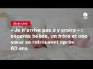 VIDEO. « Je n'arrive pas à y croire » : séparés bébés, un frère et une soeur se retrouvent après 80 ans