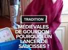 Médiévales de Gourdon : Pourquoi un lancer de saucisses avant les festivités ? Voici la réponse du maire