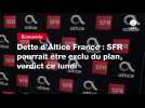 VIDEO. Dette d'Altice France : SFR pourrait être exclu du plan, verdict ce lundi
