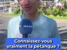 Connaissez-vous vraiment la pétanque ? Testez vous avec ces questions que tout spécialiste des boules doit connaître !