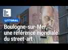 Boulogne-sur-Mer, une référence mondiale du street art