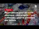 VIDEO. Négociations pour un traité plastique : des progrès « pas suffisants » pour le président des débats