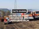 Un feu de forêt se déclenche à Aubin en Aveyron