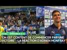 On est content de commencer par une victoire : Adrien Monfray après Estac - Grenoble (2-1)