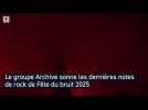 Le groupe Archive sonne les dernières note de rock de Fête du bruit dans Landerneau 2025