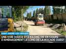 Une voie douce d'1,3 km en cours d'aménagement à Saint-André-les-Vergers le long de la rocade ouest