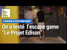 On a testé pour vous le nouvel escape game de Coeur d'Ostrevent, à Pecquencourt
