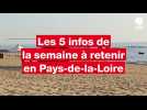 VIDÉO. Noyades, boulangerie ... Les 5 infos de la semaine à retenir dans les Pays de la Loire