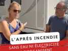 L'après incendie à Fontjoncouse : sans eau ni électricité ce couple s'organisent