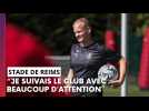Karel Geraerts à pied d'oeuvre au Stade de Reims