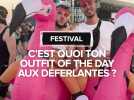 C'est quoi ton outfit of the day aux Déferlantes ?