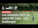 Les moments forts de RC Lens-USL Dunkerque
