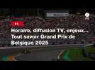 VIDÉO. F1. Horaire, diffusion TV, enjeux... Tout savoir Grand Prix de Belgique 2025