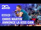 Chris Martin annonce la kiss cam pour éviter les scandales