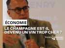 Le champagne est il un vin trop cher ?