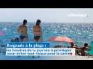 Baignade à la plage : les horaires de la journée à privilégier pour éviter tout risque pour la santé