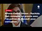 VIDEO. Affaire Carlos Ghosn : Rachida Dati renvoyée en procès avec l'ex-patron de Renault pour corruption