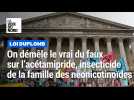 Acétamipride : on démêle le vrai du faux !