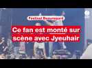 VIDEO. « C'est comme un rêve » ce fan de Jyeuhair est monté sur scène au festival Beauregard