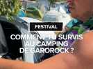 Comment tu survis au camping de Garorock
