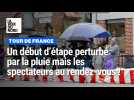 Tour de France : les spectateurs au rendez-vous malgré la pluie !