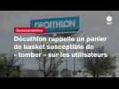 VIDEO.Décathlon rappelle un panier de basket susceptible de « tomber » sur les utilisateurs